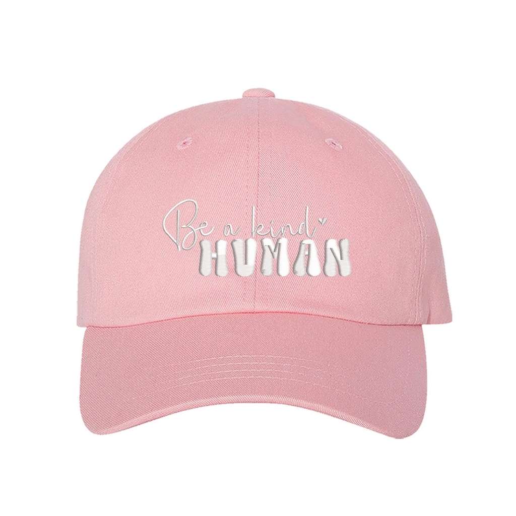 Light Pink Baseball Cap embroidered with Be a kind human - DSY Lifestyle
