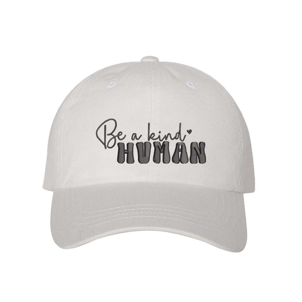 White Baseball Cap embroidered with Be a kind human - DSY Lifestyle