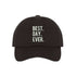 Black baseball hat embroidered with best day ever in white - DSY Lifestyle
