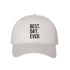 White baseball hat embroidered with best day ever in black - DSY Lifestyle