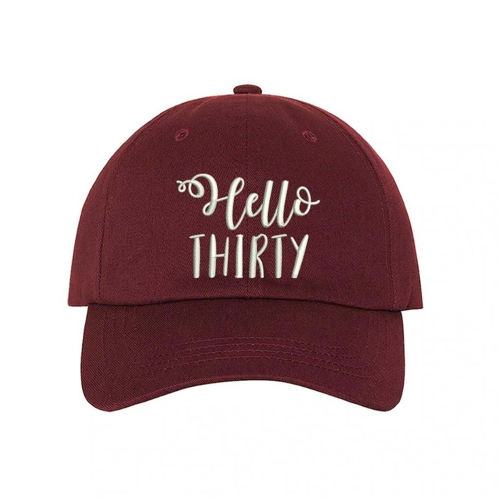 Burgundy baseball hat with Hello Thirty embroidered in white - DSY Lifestyle