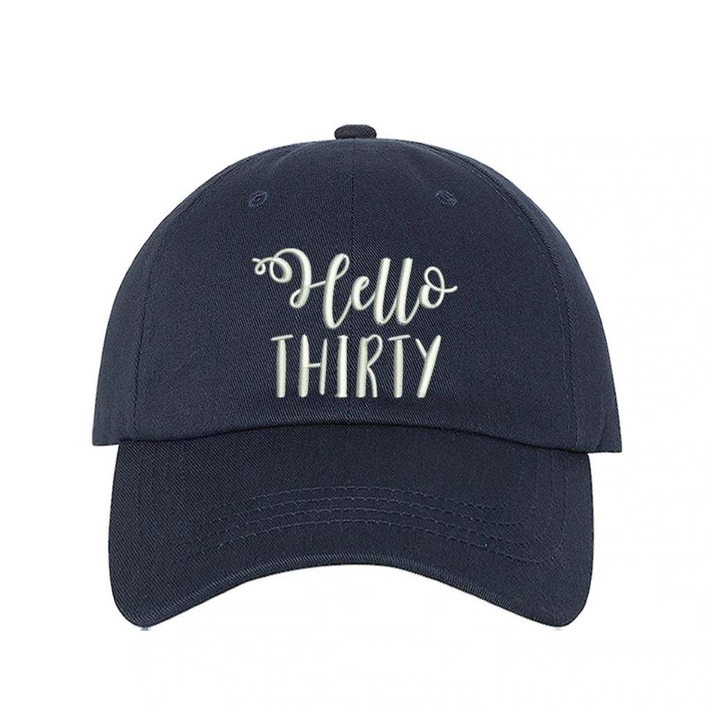 Navy blue baseball hat with Hello Thirty embroidered in white - DSY Lifestyle