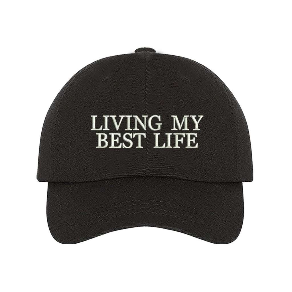 Black baseball hat with Living My Best Life embroidered in white - DSY Lifestyle