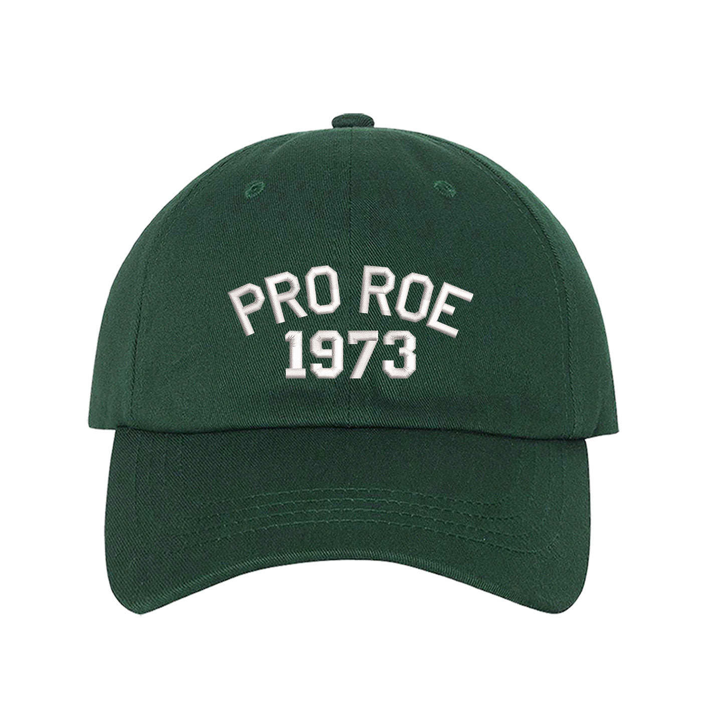 Pro Roe 1973 Forest Green Embroidered Baseball Cap - DSY Lifesetyle