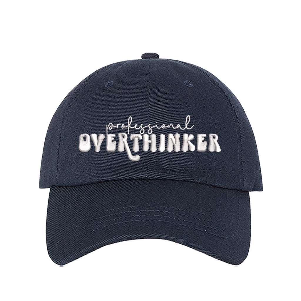 Professional Overthinker embroidered Navy  baseball cap - DSY Lifestyle