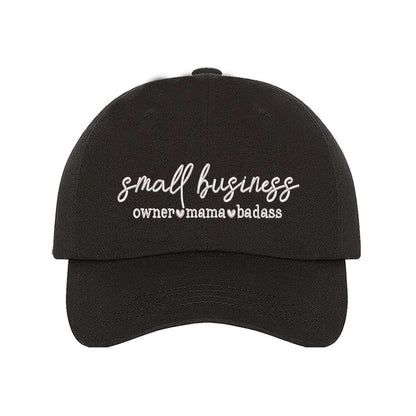 Black baseball hat embroidered with Small Business owner mama bad ass