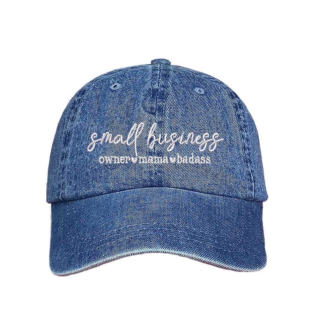 Denim baseball hat embroidered with Small Business owner mama bad ass
