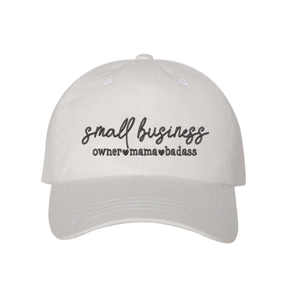 White baseball hat embroidered with Small Business owner mama bad ass