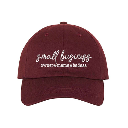 Burgundy baseball hat embroidered with Small Business owner mama bad ass