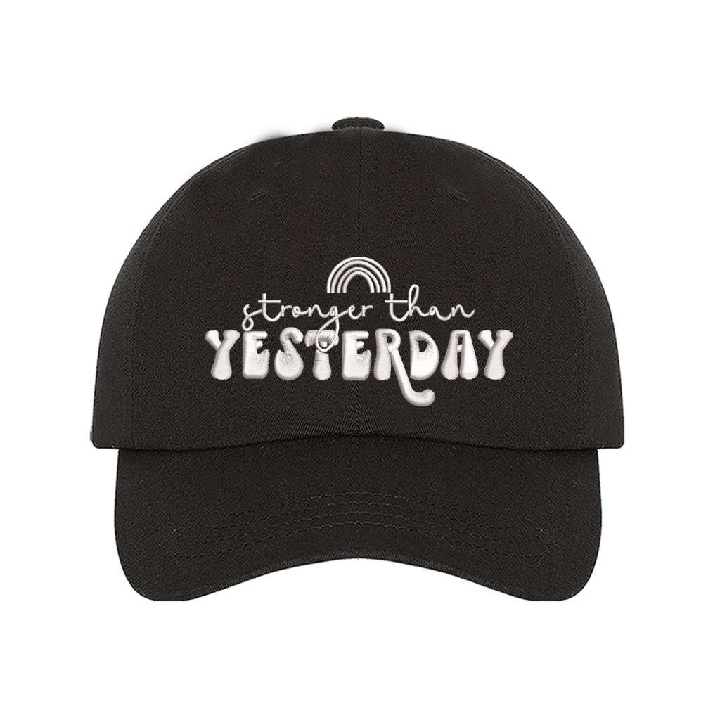 Black Baseball hat embroidered with Stronger than Yesterday - DSY Lifestyle