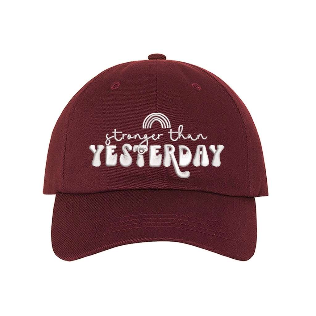 Burgundy Baseball hat embroidered with Stronger than Yesterday - DSY Lifestyle